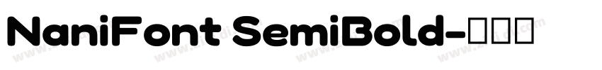 NaniFont SemiBold字体转换